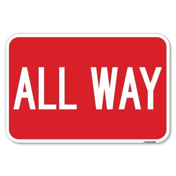 Safety Sign, 12 in Height, Aluminum, 18 in Length, 24407, Signmission, Mfr#: A-1218-24407
